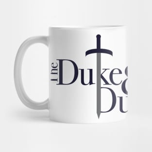 The Duke and Duchess podcast logo Mug